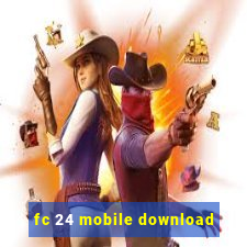 fc 24 mobile download